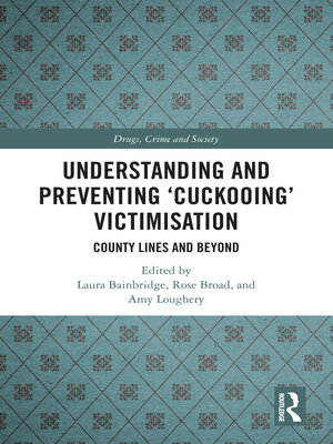 cover image of Understanding and Preventing 'Cuckooing' Victimisation